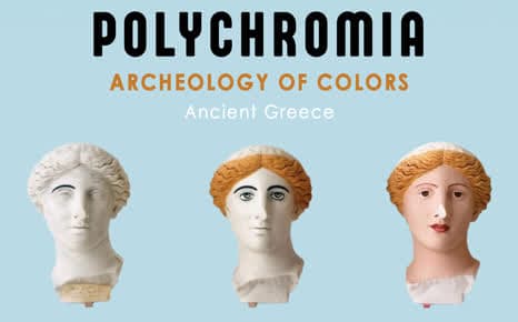Πολυχρωμία: H αρχαιολογία των χρωμάτων