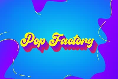 Pop Factory